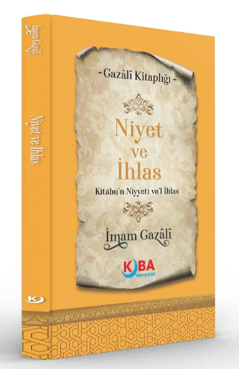 Niyet ve ihlas (Kitabu'n Niyyeti ve'l İhlas)
