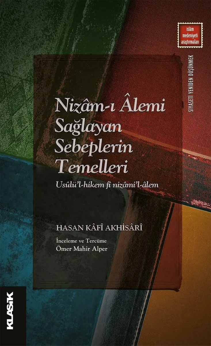 Nizam-ı &Acirc;lemi Sağlayan Sebeplerin Temelleri