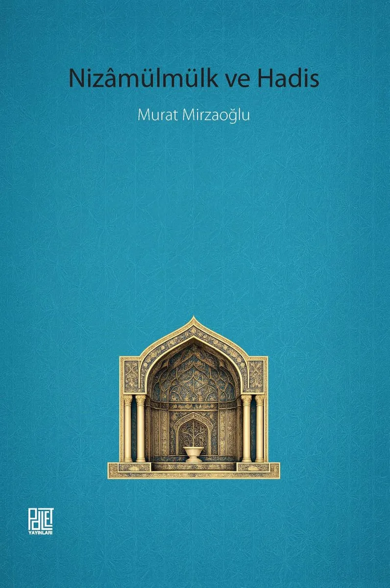 Nizamülmülk ve Hadis