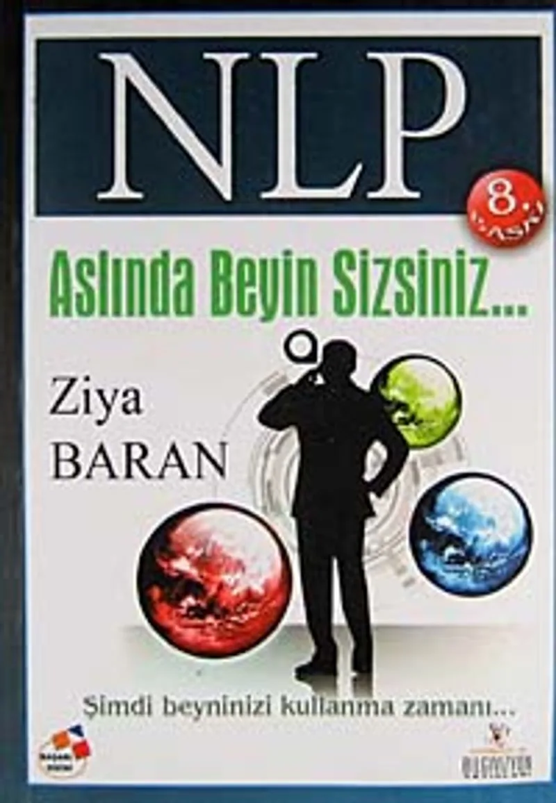 NLP Aslında Beyin Sizsiniz Şimdi Beyninizi Keşfetme Zamanı