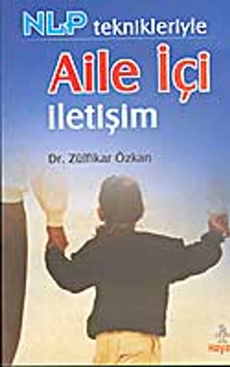 Nlp Teknikleriyle Aile İçi İletişim