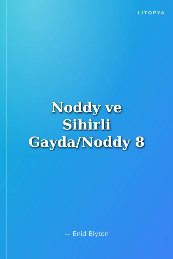 Noddy ve Sihirli Gayda/Noddy 8