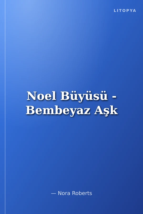 Noel Büyüsü - Bembeyaz Aşk
