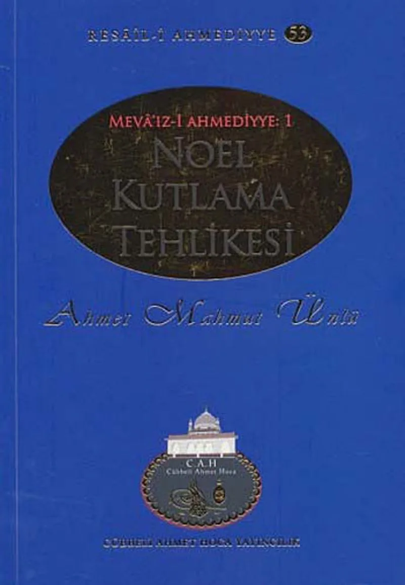 Noel Kutlama Tehlikesi / Resail-i Ahmediyye 53