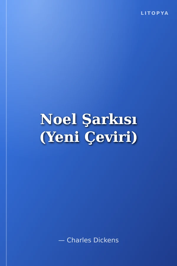 Noel Şarkısı (Yeni Çeviri)
