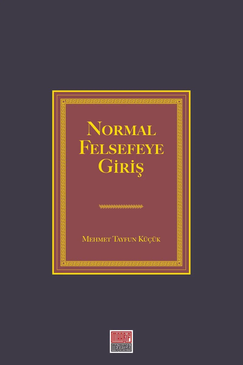 Normal Felsefeye Giriş