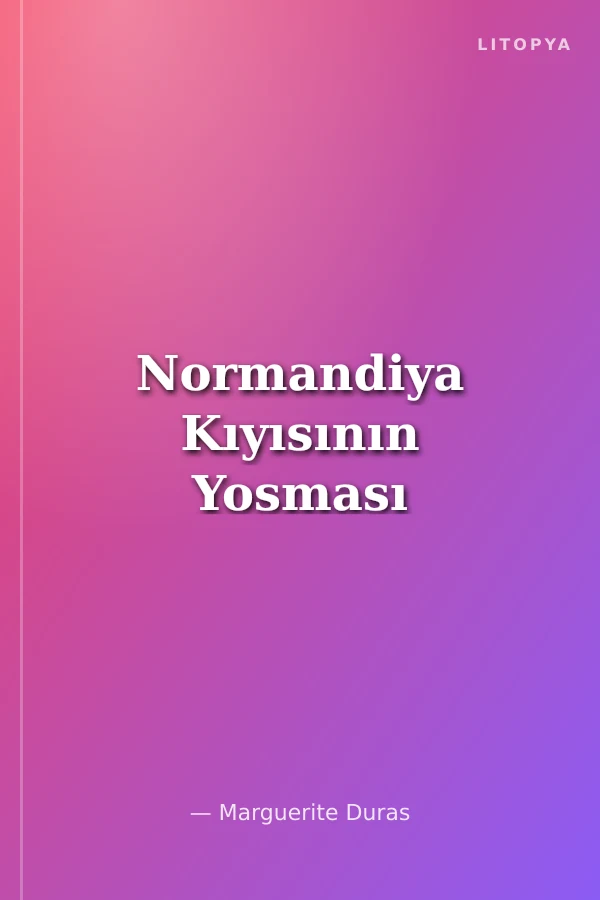 Normandiya Kıyısının Yosması