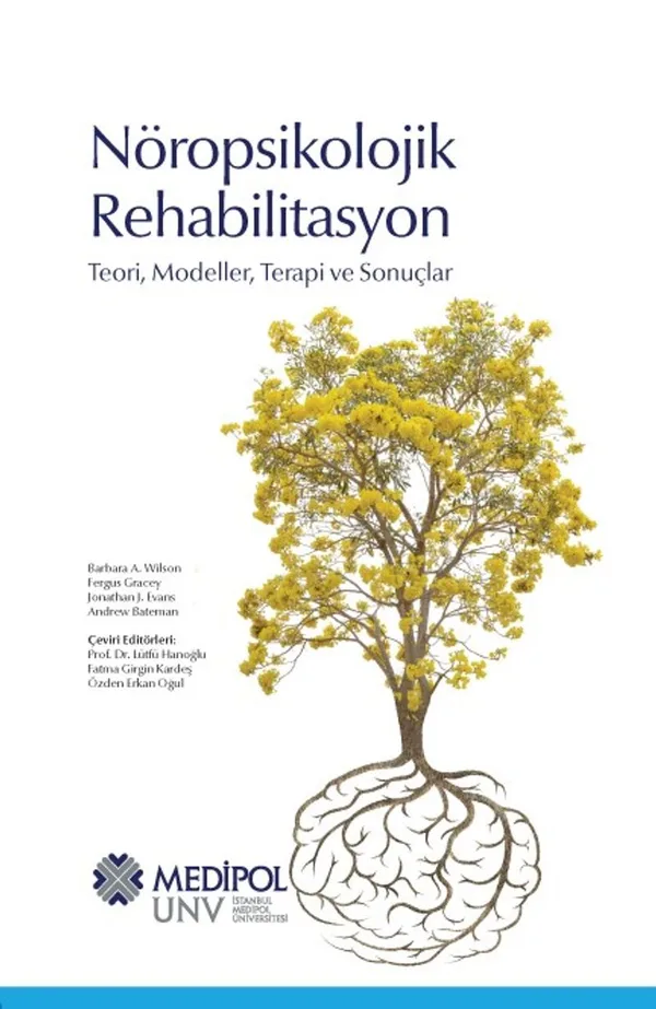 Nöropsikolojik Rehabilitasyon Teori, Modeller, Terapi ve Sonuçlar