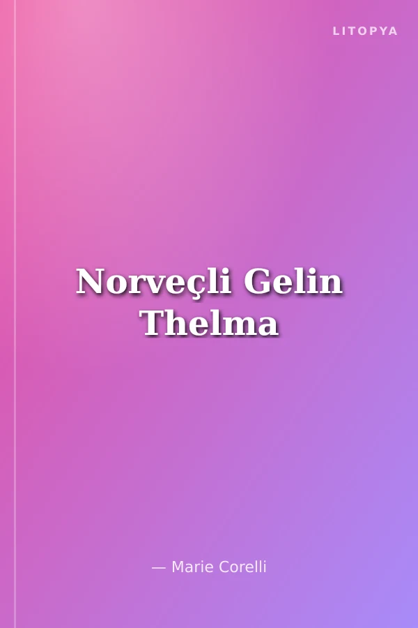 Norveçli Gelin Thelma