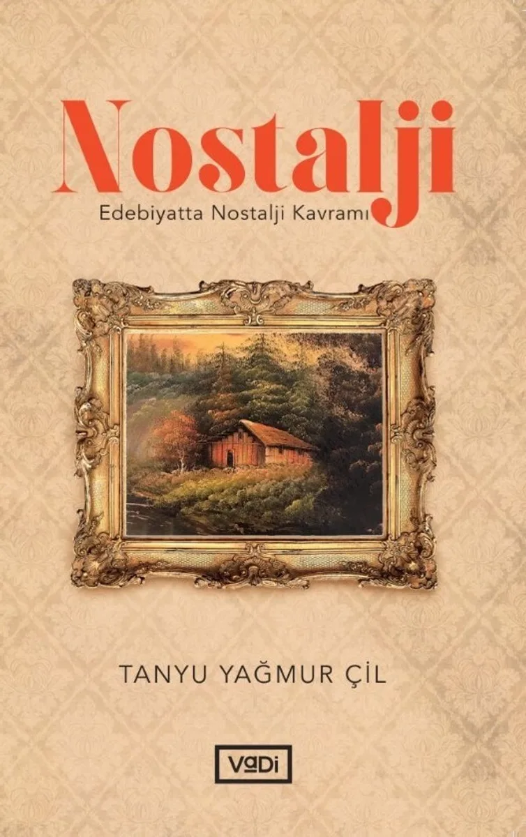 Nostalji Edebiyatta Nostalji Kavramı