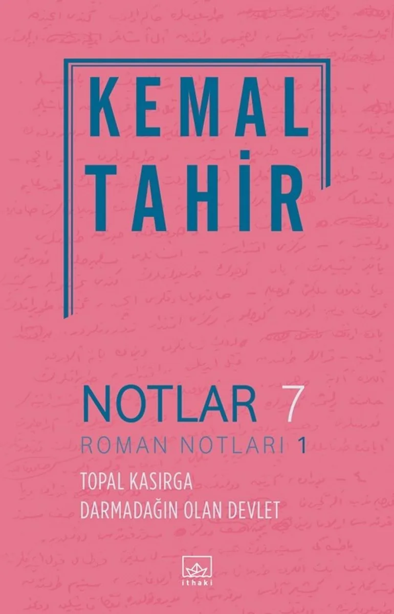 Notlar 7 / Roman Notları 1