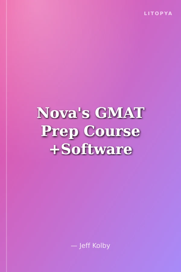Nova's GMAT Prep Course +Software