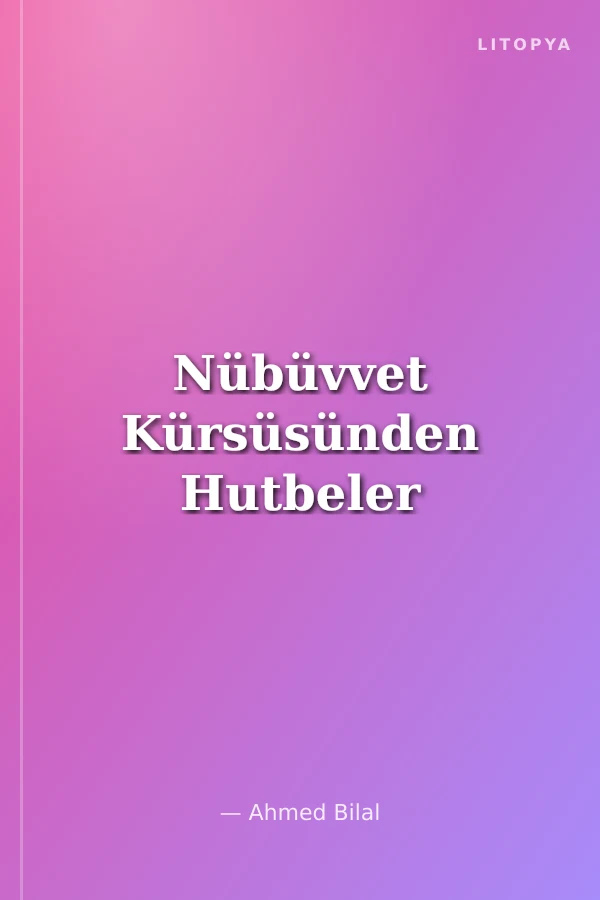 Nübüvvet Kürsüsünden Hutbeler