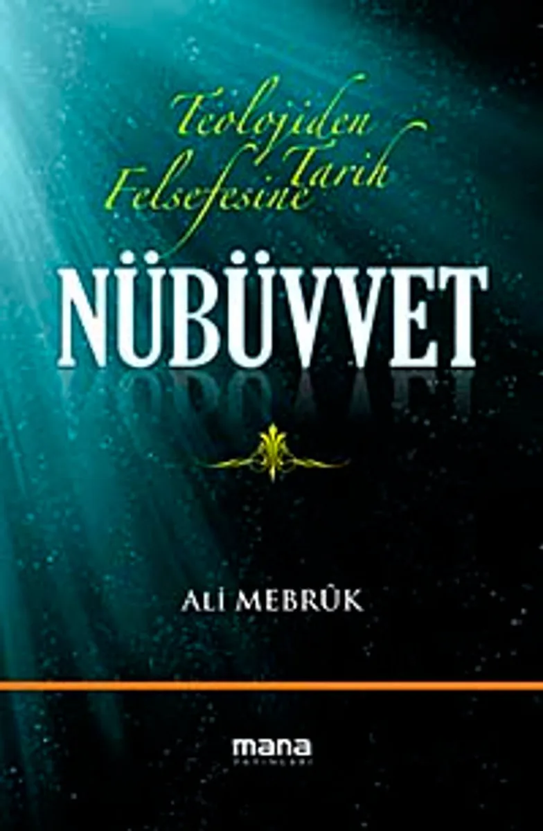 Nübüvvet Teolojiden Tarih Felsefesine