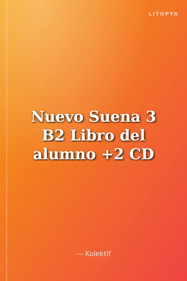 Nuevo Suena 3 B2 Libro del alumno +2 CD