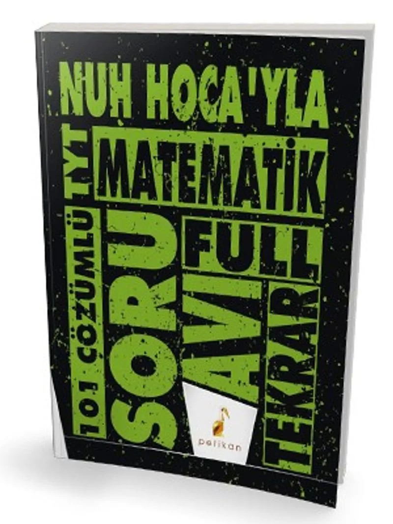 Nuh Hoca'yla TYT Matematik Soru Avı 101 Çözümlü Soru
