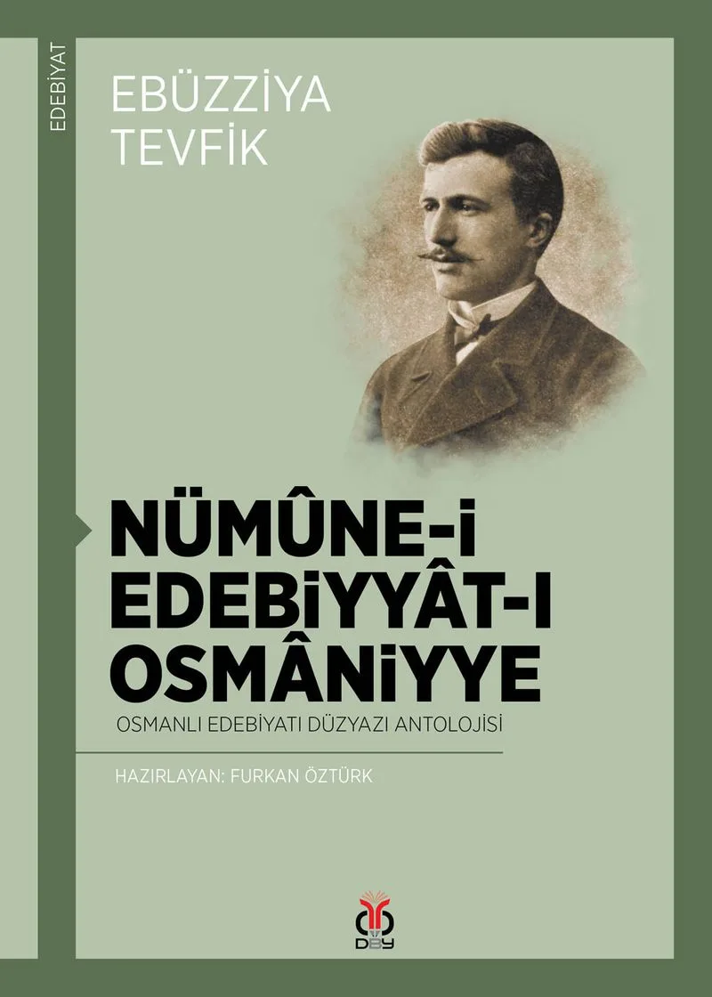Nümune-i Edebiyyat-ı Osmaniyye Osmanlı Edebiyatı Düzyazı Antolojisi