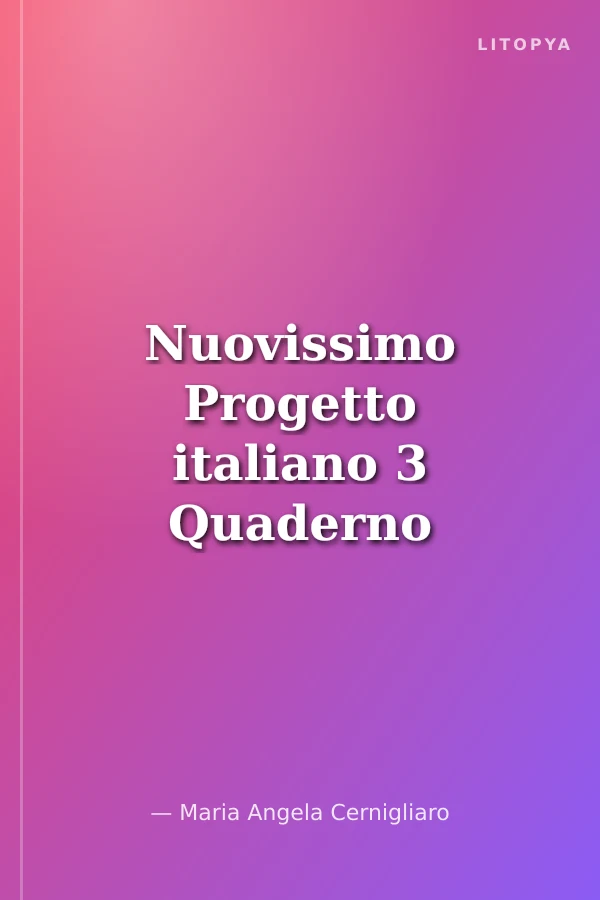 Nuovissimo Progetto italiano 3 Quaderno degli esercizi