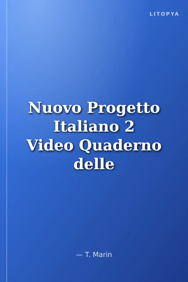 Nuovo Progetto Italiano 2 Video Quaderno delle attività B1-B2