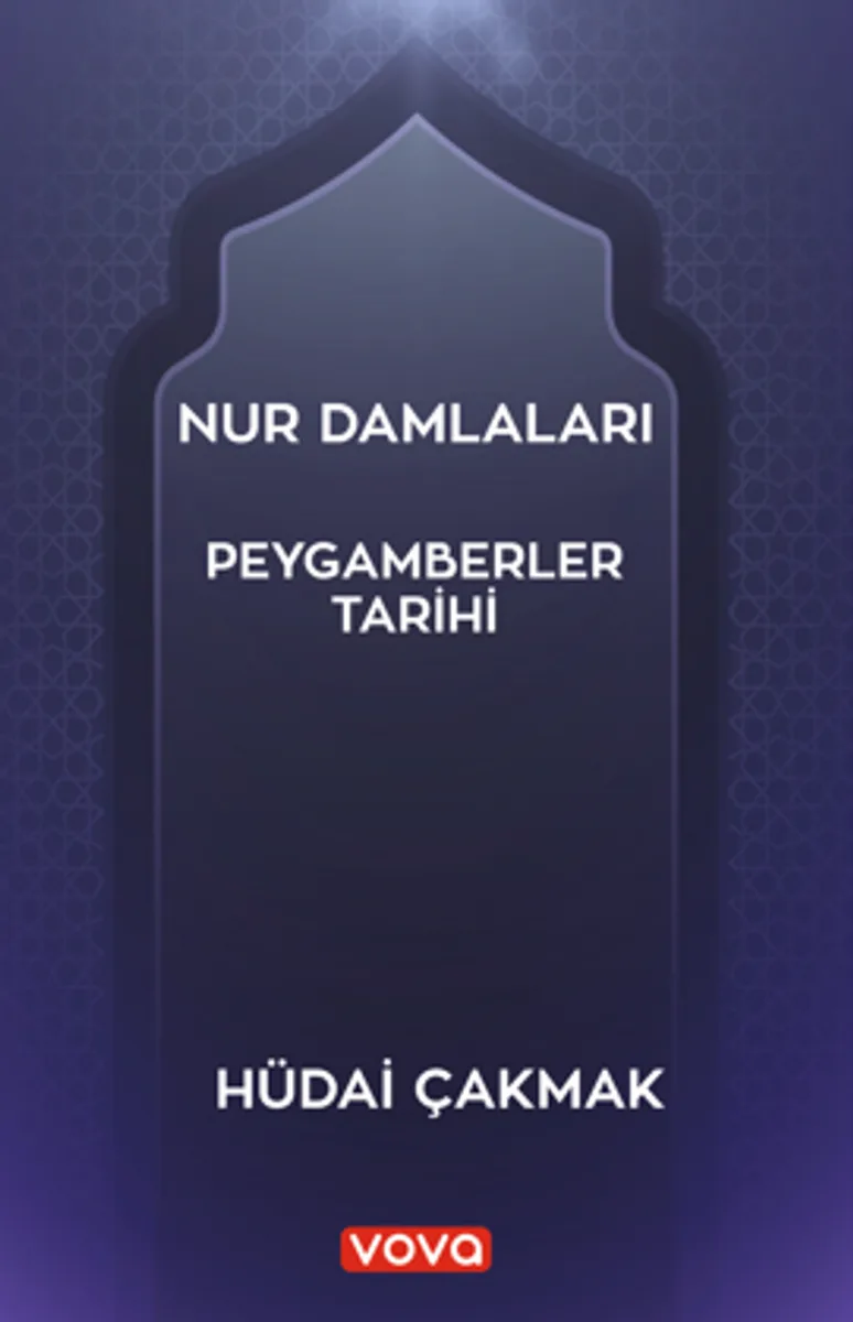 Nur Damlaları - Peygamberler Tarihi