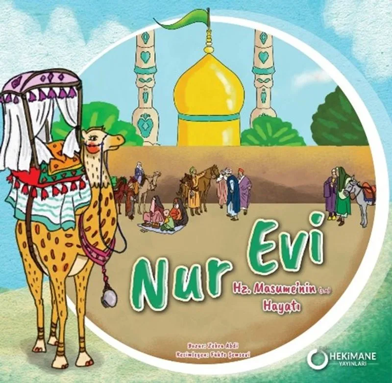 Nur Evi Hz. Masume'nin(s.a.) Hayatı