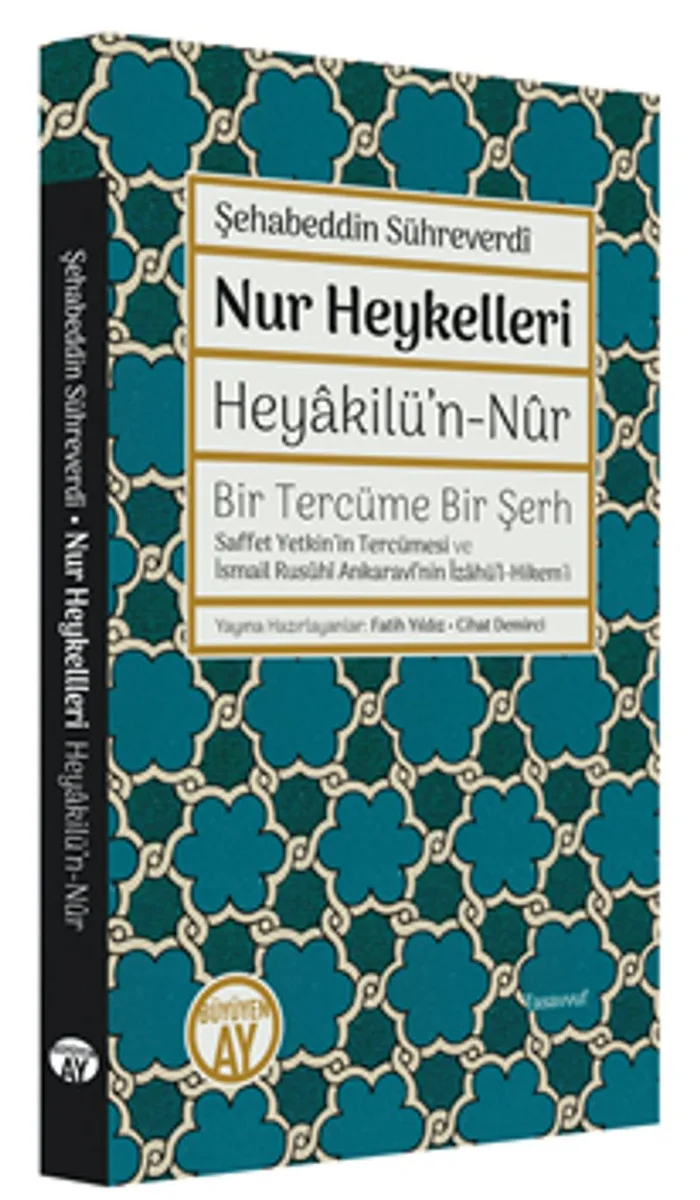 Nur Heykelleri - Heyakilü'n-N&ucirc;r Bir Tercüme Bir Şerh