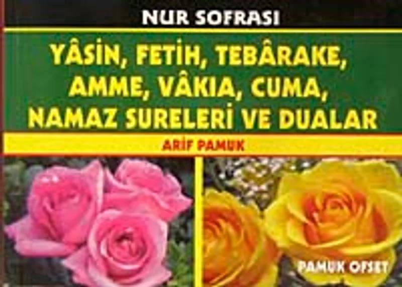 Nur Sofrası / Yasin, Fetih, Tebarake, Amme, Vakıa, Cuma, Namaz Sureleri ve Duaları (Yas-136/P14)