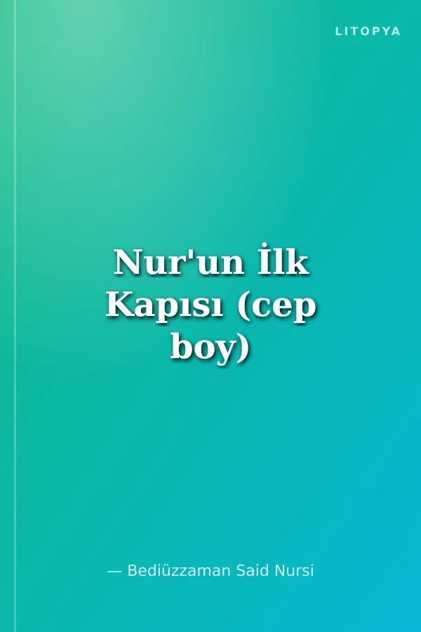 Nur'un İlk Kapısı (cep boy)
