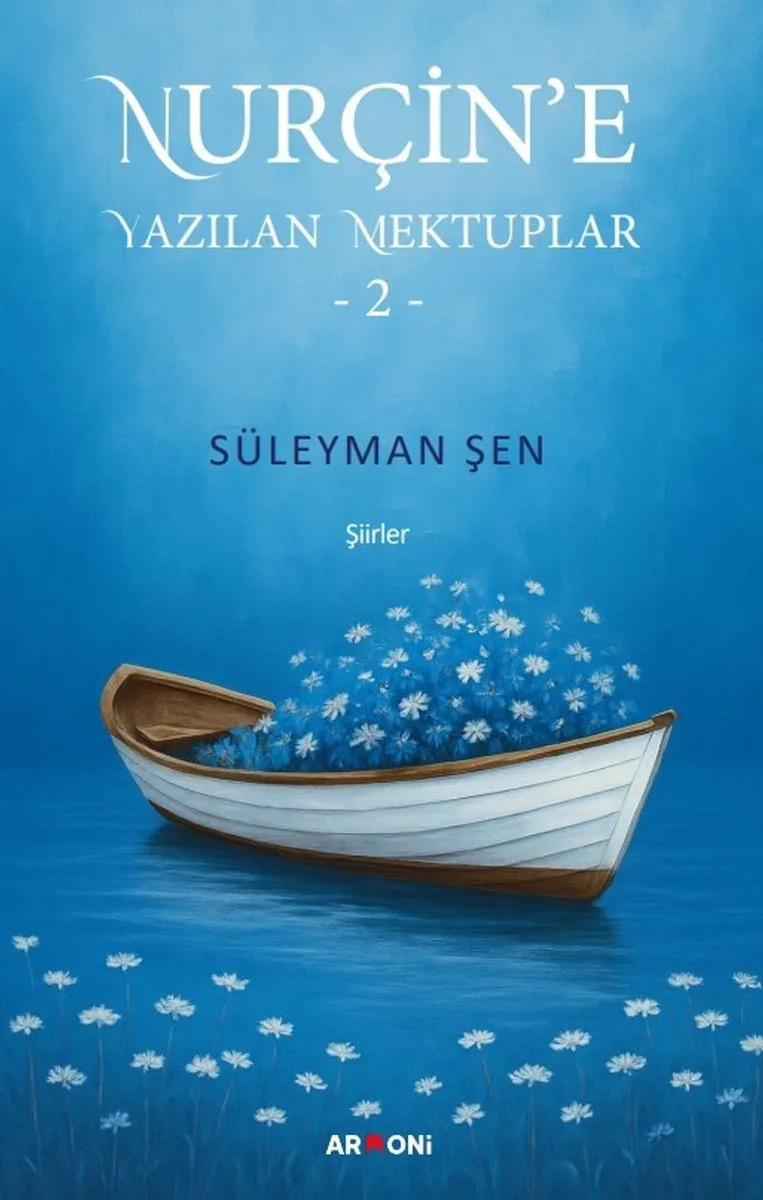 Nurçin'e Yazılan Mektuplar 2