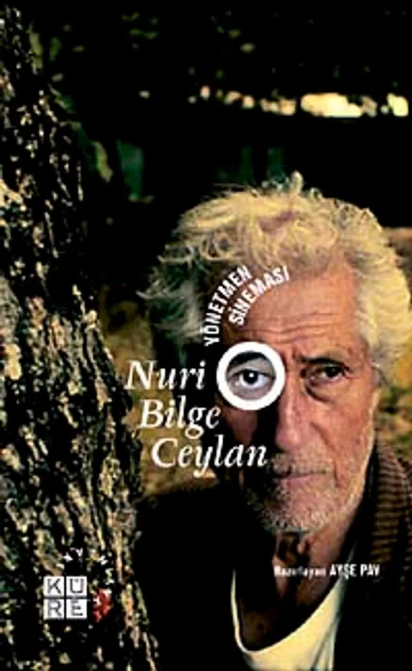 Nuri Bilge Ceylan Yönetmen Sineması