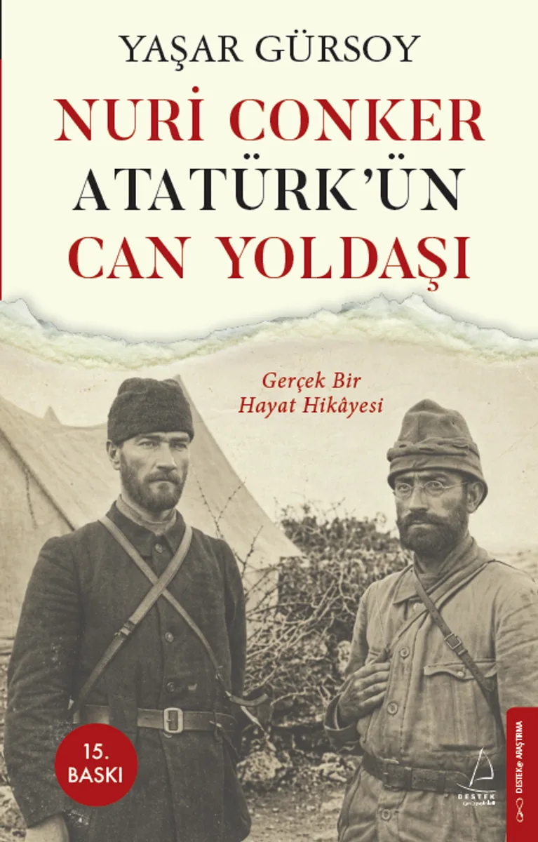 Nuri Conker Atatürk'ün Can Yoldaşı Gerçek Bir Hayat Hikayesi