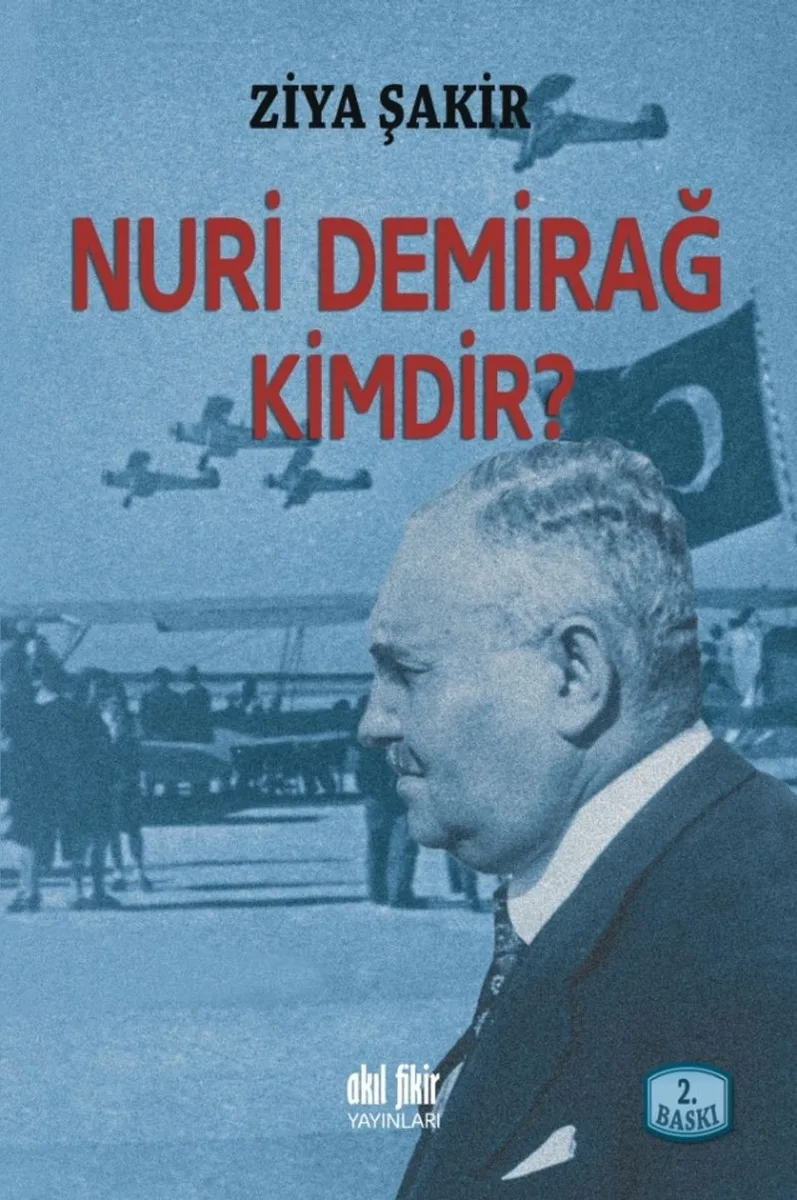 Nuri Demirağ Kimdir?