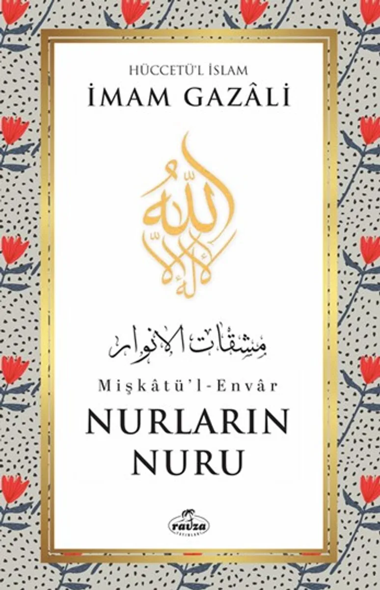 Nurların Nuru Mişkatü'l-Envar