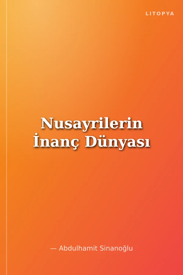 Nusayrilerin İnanç Dünyası