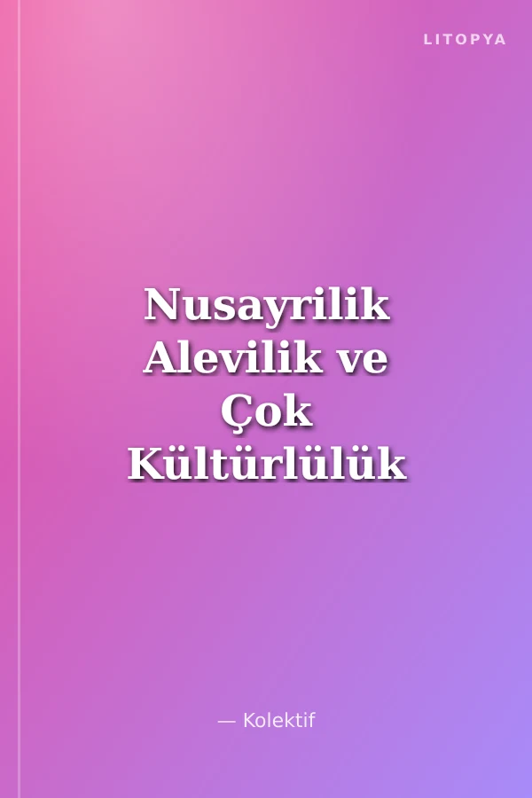 Nusayrilik Alevilik ve Çok Kültürlülük