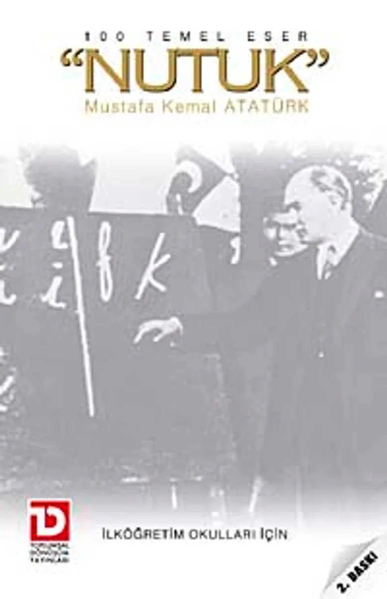 Nutuk / 100 Temel Eser İlköğretim Okulları İçin