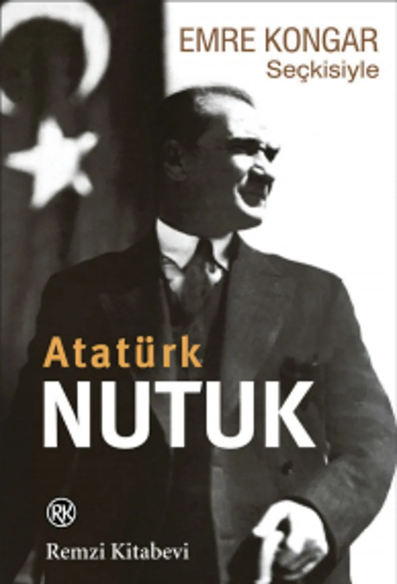 Nutuk (Emre Kongar Seçkisiyle)