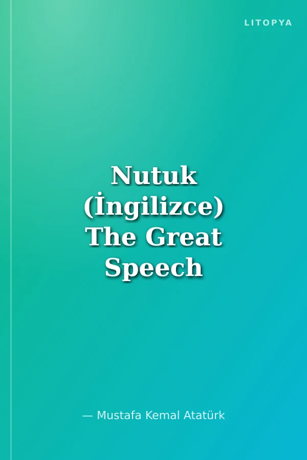 Nutuk (İngilizce) The Great Speech for Children
