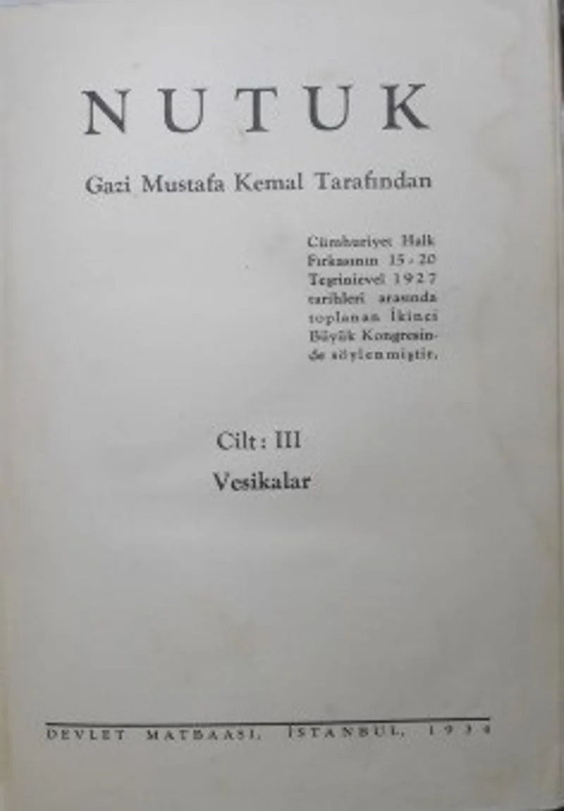 Nutuk &ndash; Cilt:3 Vesikalar (5-F-7)