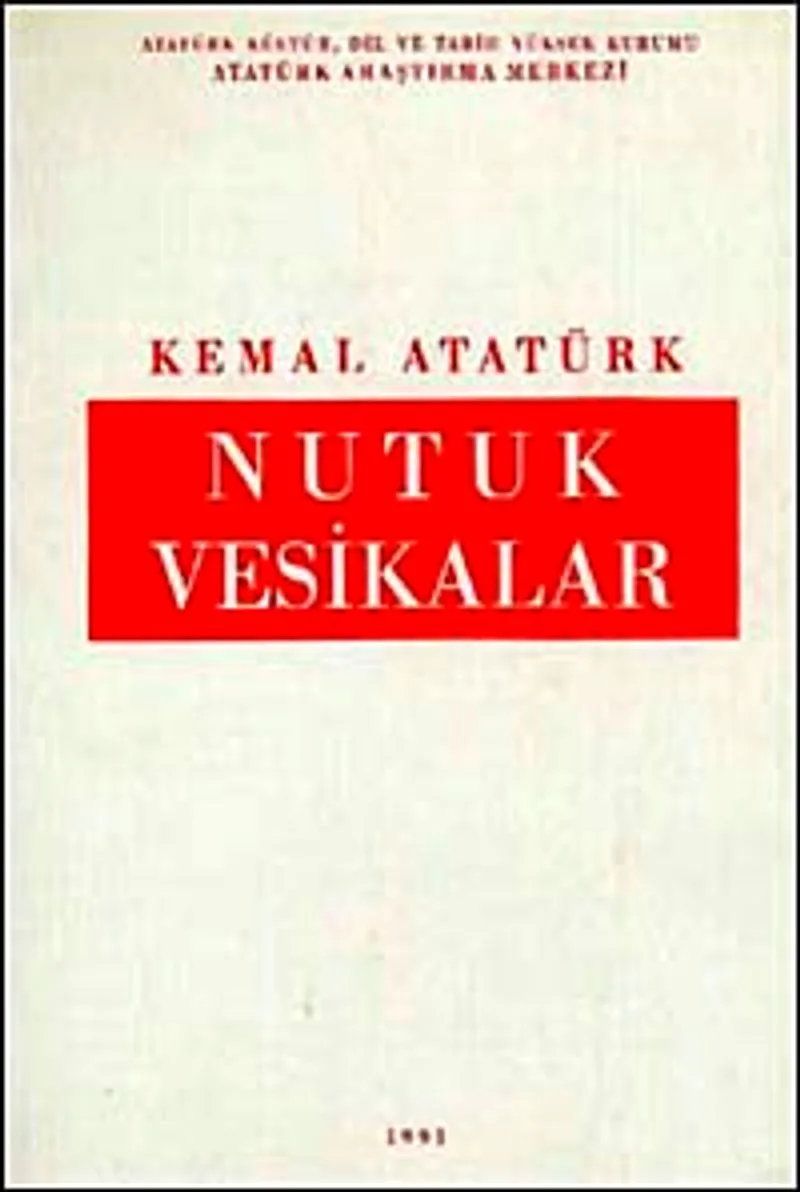 Nutuk Vesikalar (Ciltsiz)