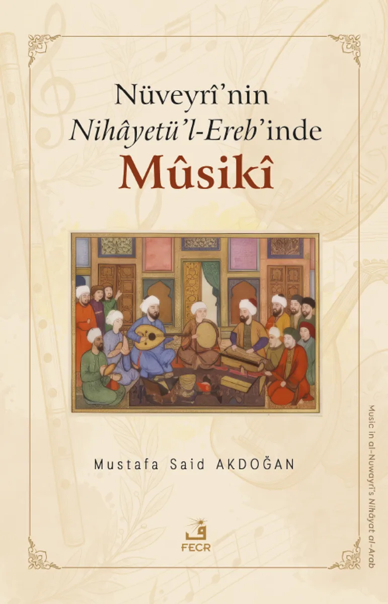Nüveyrî'nin Nihayetü'l-Ereb'inde Mûsikî