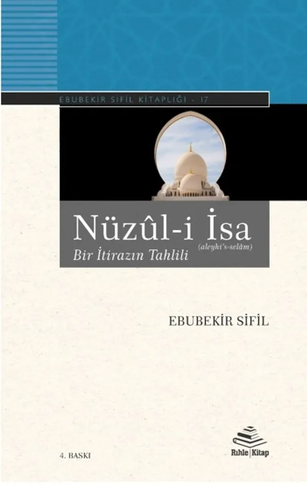 Nüzul-i İsa (Bir İtirazın Tahlili)