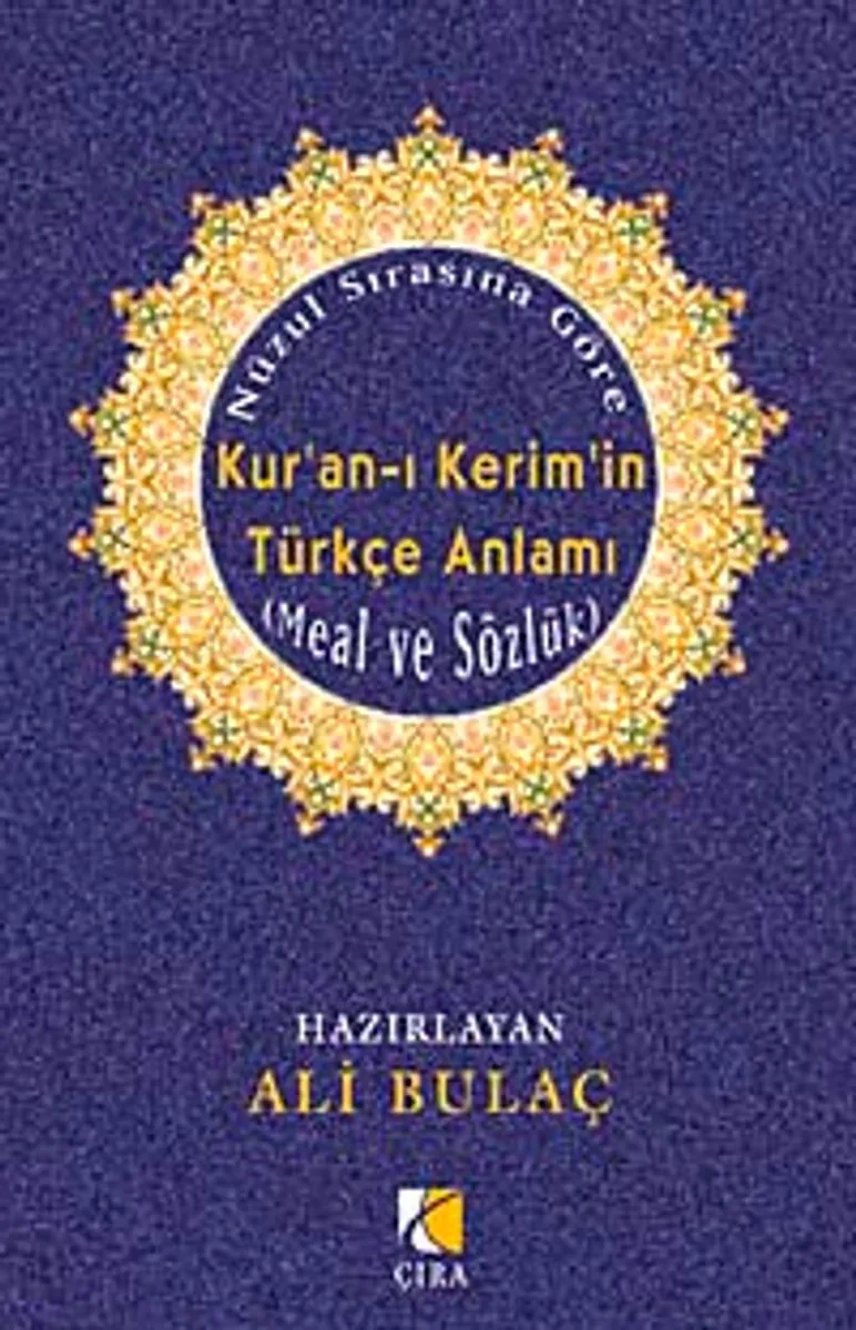 Nüzul Sırasına Göre Kur'an-ı Kerim'in Türkçe Anlamı (İthal Kağıt) Meal ve Sözlük