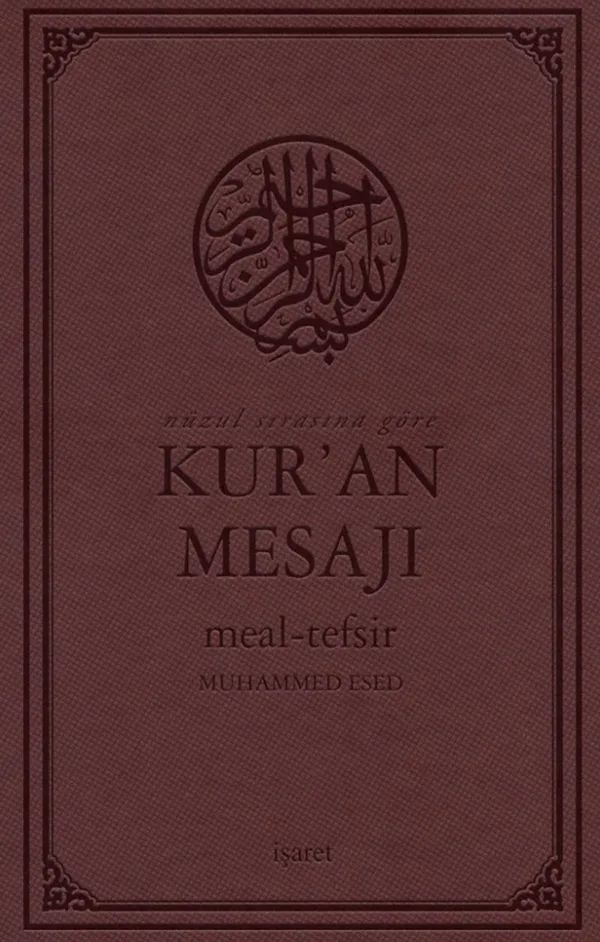 Nüzul Sırasına Göre Kur'an Mesajı Meal-Tefsir Orta Boy Mushaflı (Arapça Metinli)