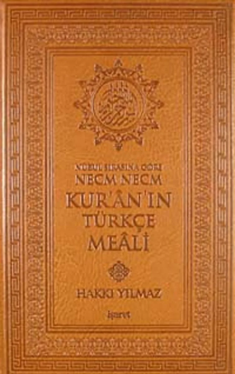 Nüzul Sırasına Göre Necm Necm Kur'an'ın Türkçe Meali (Küçük Boy)