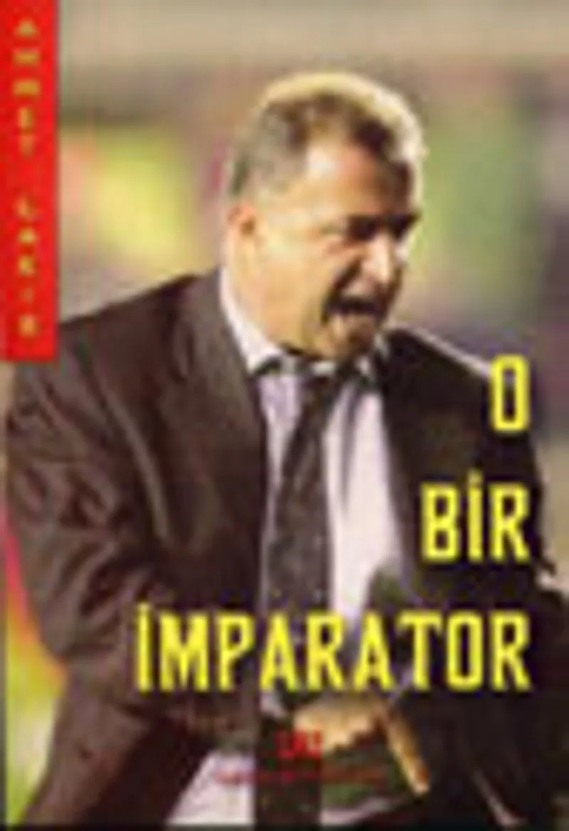 O Bir İmparator