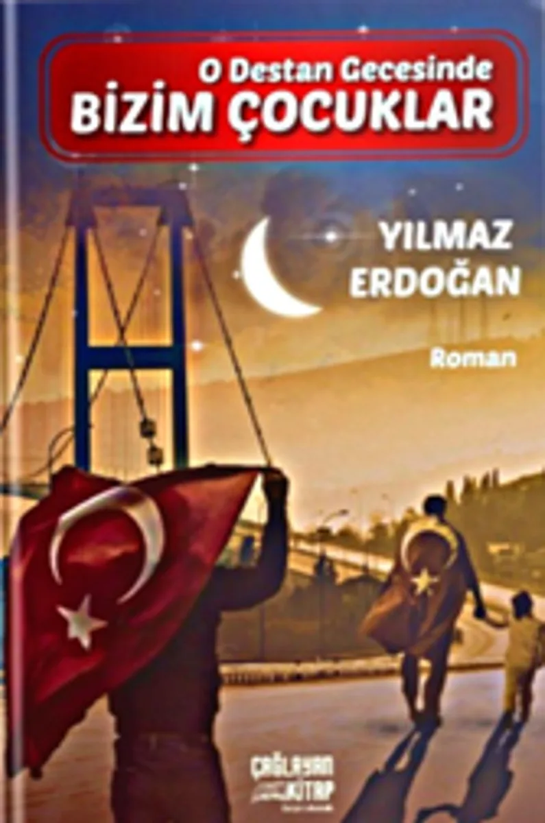 O Destan Gecesinde Bizim Çocuklar