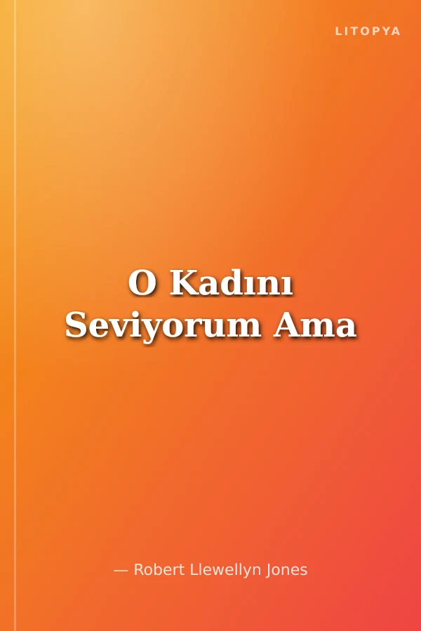 O Kadını Seviyorum Ama