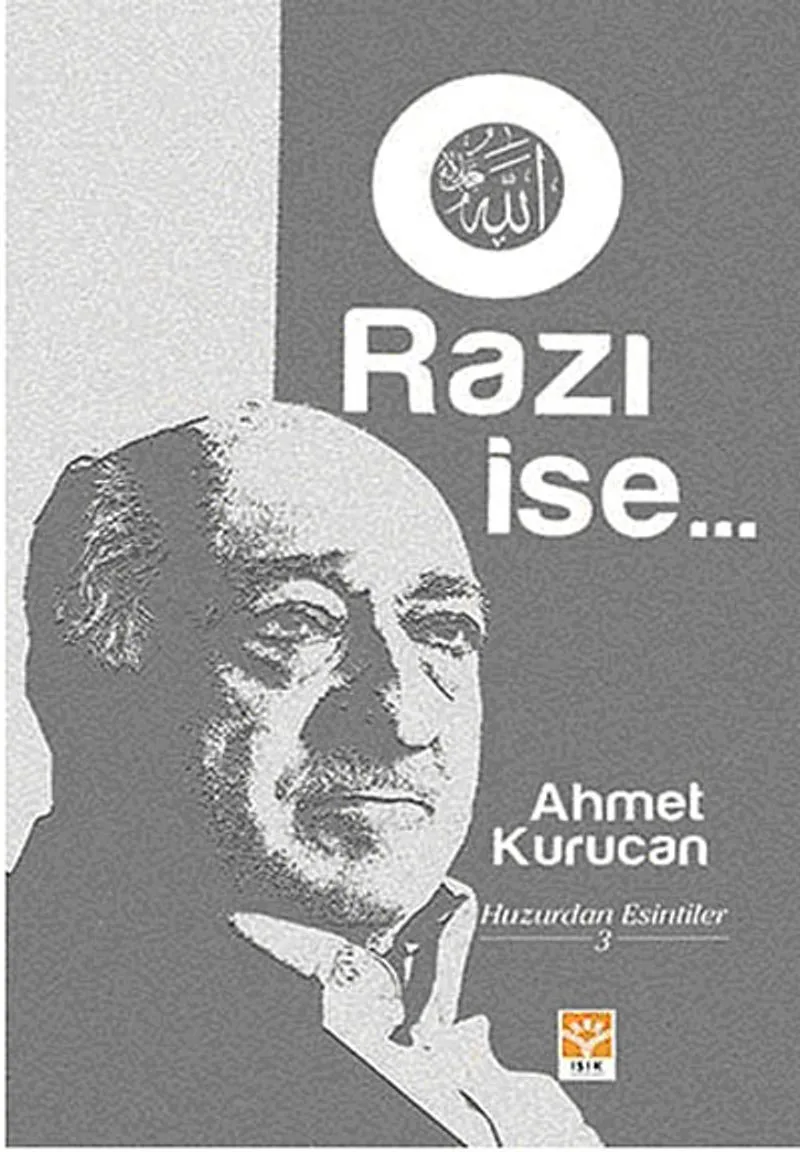 O Razı İse Huzurdan Esintiler 3