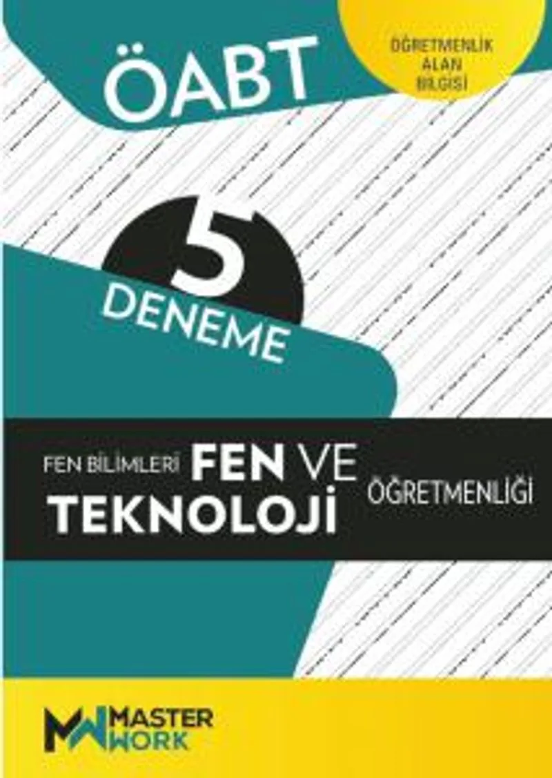 ÖABT Fen Bilimleri ve Teknoloji Öğretmenliği - Öğretmenlik Alan Bilgisi - 5 Deneme